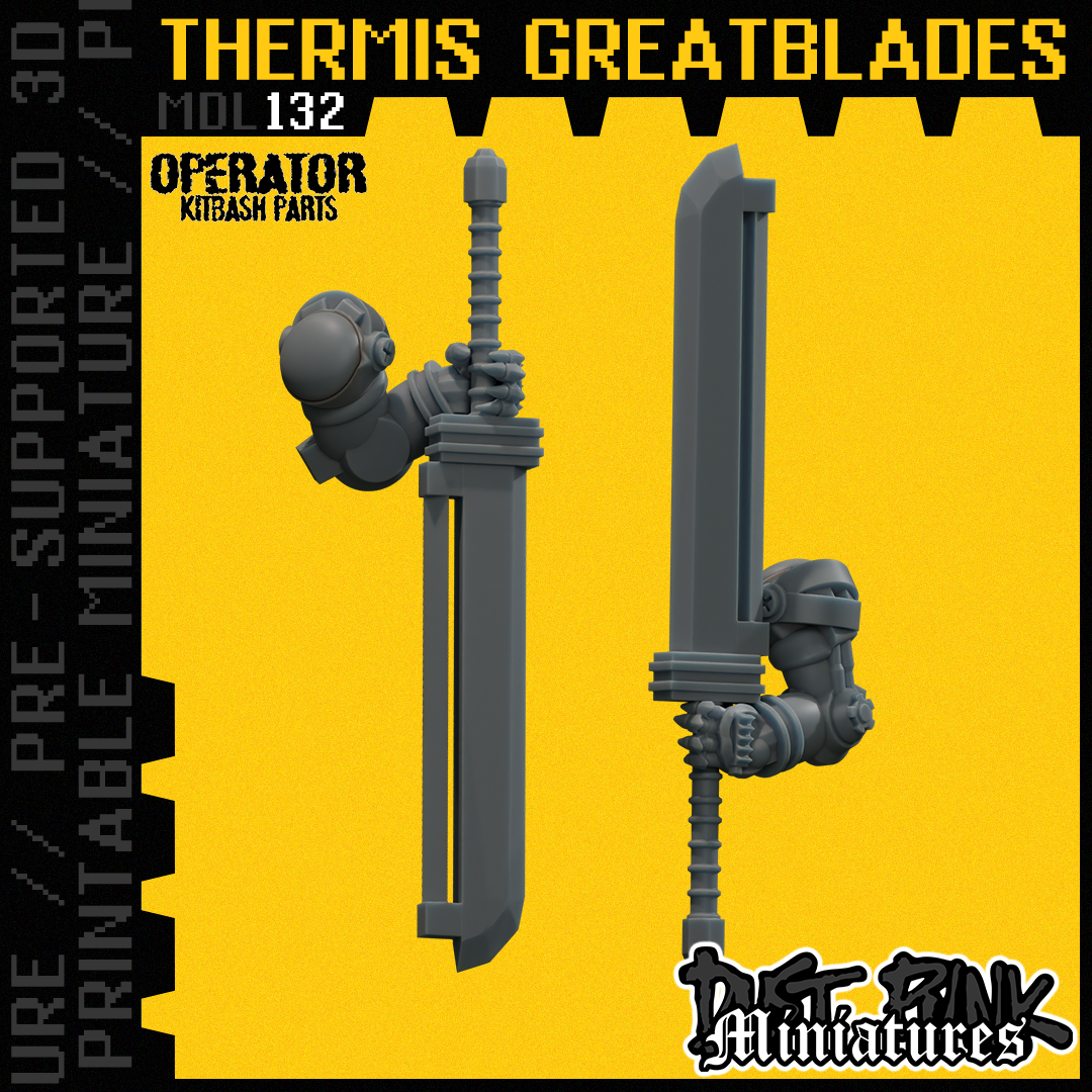 MDL132 THERMIS GREATBLADES [PRE-SUPPORTED]